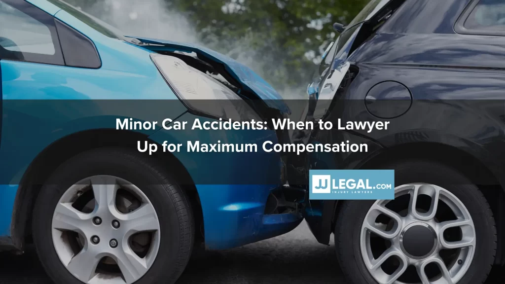 Minor Car Accidents_ When to Lawyer Up for Maximum Compensation