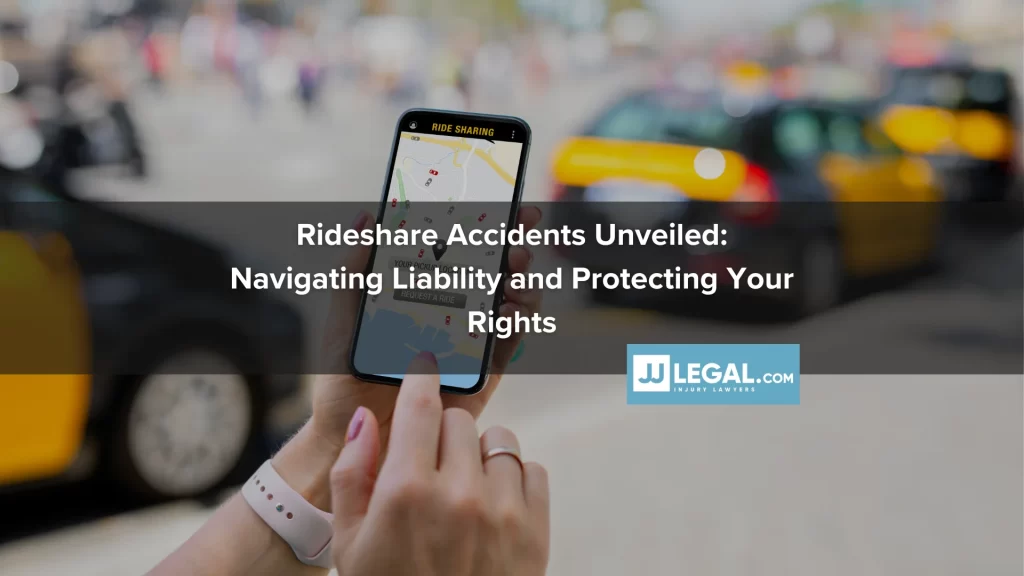 Rideshare Accidents Unveiled_ Navigating Liability and Protecting Your Rights