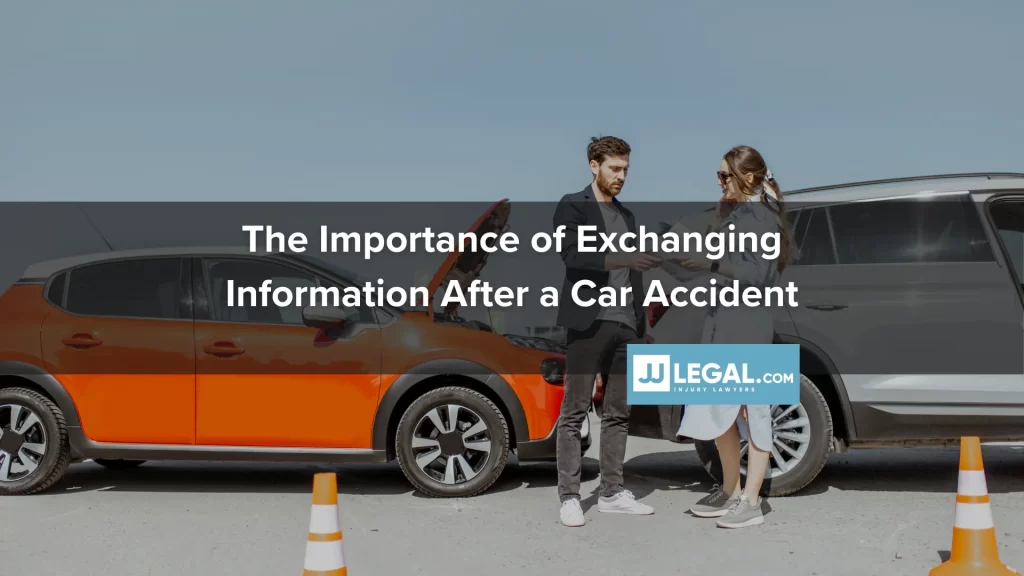 The Importance of Exchanging Information After a Car Accident