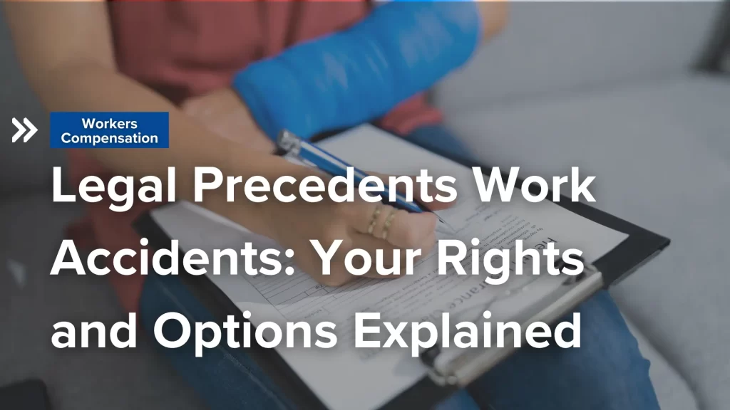 Legal Precedents Work Accidents_ Your Rights and Options Explained Image